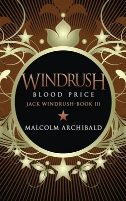 Windrush - El precio de la sangre: Edición en tapa dura y letra grande - Windrush - Blood Price: Large Print Hardcover Edition