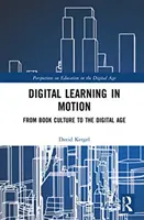 Aprendizaje digital en movimiento: De la cultura del libro a la era digital - Digital Learning in Motion: From Book Culture to the Digital Age