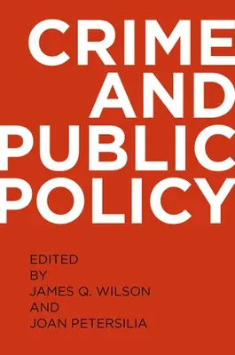 Crimen y políticas públicas - Crime and Public Policy