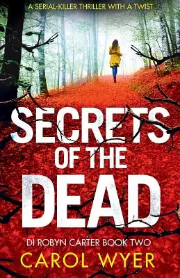 Secretos de los muertos: Un thriller de asesinos en serie que te enganchará - Secrets of the Dead: A Serial Killer Thriller That Will Have You Hooked