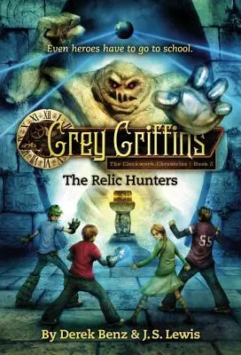 Grifos Grises Los cazadores de reliquias - Grey Griffins: The Relic Hunters