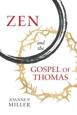 El Zen y el Evangelio de Tomás - Zen and the Gospel of Thomas