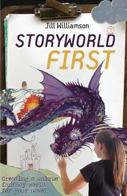 Storyworld First: Cómo crear un mundo fantástico único para tu novela - Storyworld First: Creating a Unique Fantasy World for Your Novel