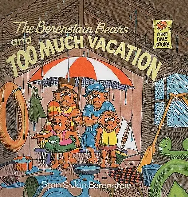 Los Osos Berenstain y Demasiadas Vacaciones - The Berenstain Bears and Too Much Vacation