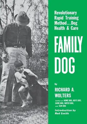 Family Dog: Método revolucionario de adiestramiento rápido..Salud y cuidado del perro - Family Dog: Revolutionary Rapid Training Method..Dog Health & Care