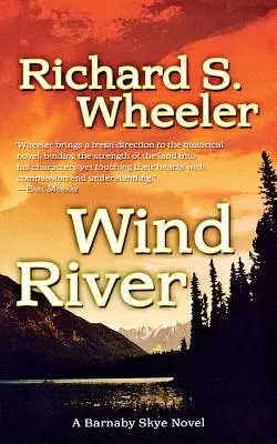 El río del viento: Una novela de Barnaby Skye - Wind River: A Barnaby Skye Novel