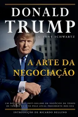 Donald Trump - El arte de negociar - Donald Trump - A Arte da Negociao