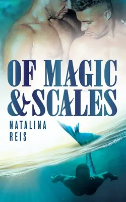 De magia y escamas - Of Magic and Scales