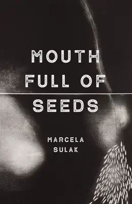 Boca llena de semillas - Mouth Full of Seeds