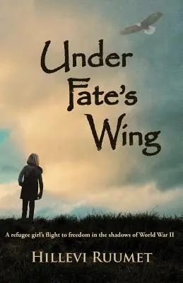 Bajo el ala del destino: La huida hacia la libertad de una niña refugiada en las sombras de la Segunda Guerra Mundial - Under Fate's Wing: A Refugee Girl's Flight to Freedom in the Shadows of World War II