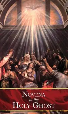 Novena al Espíritu Santo - Novena to the Holy Ghost