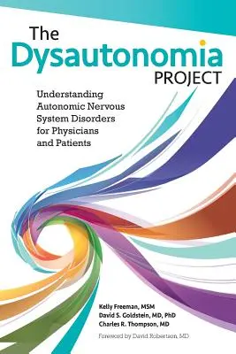 El Proyecto Disautonomía: Comprender los trastornos del sistema nervioso autónomo para médicos y pacientes - The Dysautonomia Project: Understanding Autonomic Nervous System Disorders for Physicians and Patients