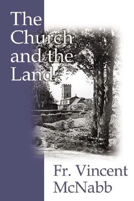 La Iglesia y la Tierra - The Church and the Land