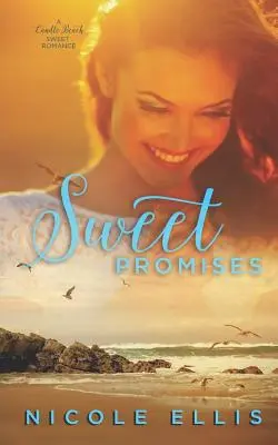 Dulces Promesas: Un dulce romance de Candle Beach - Sweet Promises: A Candle Beach Sweet Romance