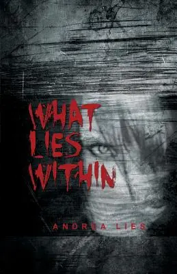 Lo que hay dentro - What Lies Within