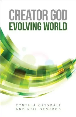 Dios creador, mundo en evolución - Creator God, Evolving World
