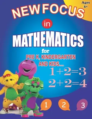 Nuevo Enfoque en Matemáticas: Para Pre K, Kinder y Niños.Libro de Aprendizaje de Matemáticas para Principiantes con Sumas, Restas y Actividades de Emparejamiento para - New Focus in Mathematics: For Pre K, Kindergarten and Kids.Beginners Math Learning Book with Additions, Subtractions and Matching Activities for