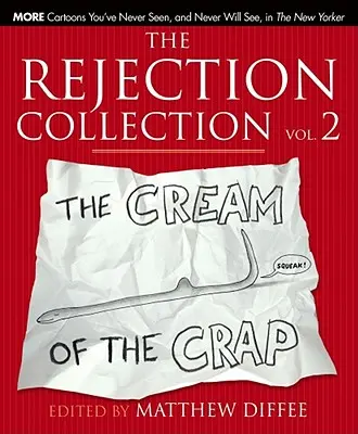 The Rejection Collection Vol. 2: La crema de la basura - The Rejection Collection Vol. 2: The Cream of the Crap
