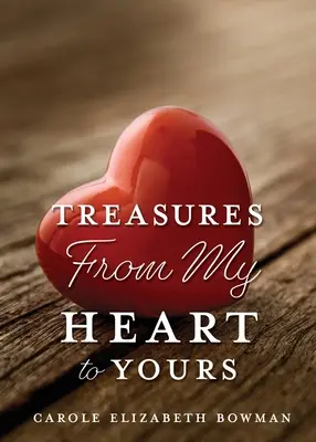 Tesoros de mi corazón para el tuyo - Treasures From My Heart to Yours