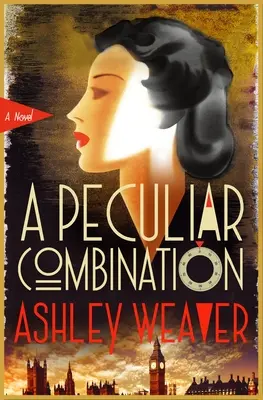 Una combinación peculiar: Una novela de Electra McDonnell - A Peculiar Combination: An Electra McDonnell Novel