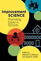 Ciencia de la mejora: Promover la equidad en la escuela - Improvement Science: Promoting Equity in Schools