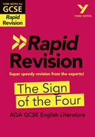 York Notes for AQA GCSE (9-1) Rapid Revision: The Sign of the Four - Ponte al día, repasa y prepárate para las evaluaciones de 2021 y los exámenes de 2022 - York Notes for AQA GCSE (9-1) Rapid Revision: The Sign of the Four - Catch up, revise and be ready for 2021 assessments and 2022 exams