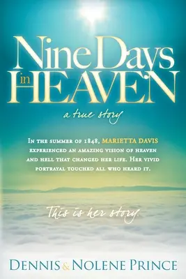 Nueve Días en el Cielo: Una Historia Veridica - Nine Days in Heaven: A True Story