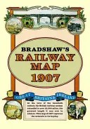 Bradshaw's Railway Mapa plegado 1907 - Bradshaw's Railway Folded Map 1907