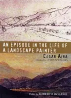 Episodio en la vida de un pintor de paisajes - An Episode in the Life of a Landscape Painter