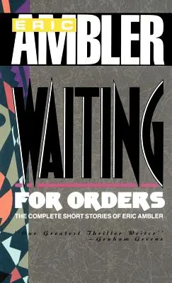 Esperando órdenes - Waiting for Orders