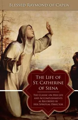 La vida de Santa Catalina de Siena - The Life of St. Catherine of Siena