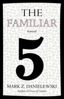 The Familiar, Volume 5: Redwood