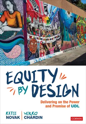 Equidad por diseño: Cumplir el poder y la promesa de la Udl - Equity by Design: Delivering on the Power and Promise of Udl