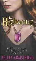 Reckoning - Libro 3 de la serie Darkest Powers - Reckoning - Book 3 of the Darkest Powers Series