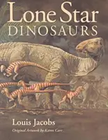 Dinosaurios de Lone Star - Lone Star Dinosaurs