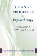El cambio en psicoterapia: Un paradigma unificador - Change in Psychotherapy: A Unifying Paradigm
