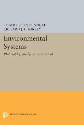 Sistemas Medioambientales: Filosofía, Análisis y Control - Environmental Systems: Philosophy, Analysis and Control