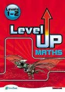 Level Up Maths: Access Book (Nivel 1-2) - Level Up Maths: Access Book (Level 1-2)