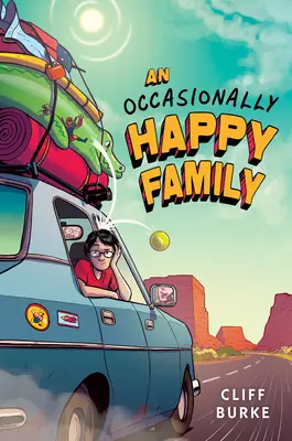 Una familia ocasionalmente feliz - An Occasionally Happy Family