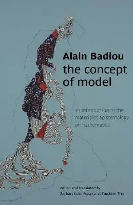 El concepto de modelo: Introducción a la epistemología materialista de las matemáticas - The Concept of Model: An Introduction to the Materialist Epistemology of Mathematics