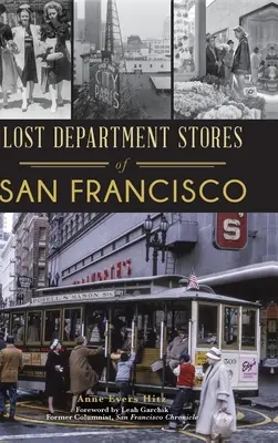 Los grandes almacenes perdidos de San Francisco - Lost Department Stores of San Francisco