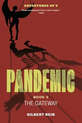 Pandemia, Libro 2: La Puerta - Pandemic, Book 2: The Gateway