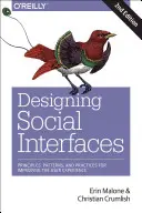 Diseño de interfaces sociales: Principios, patrones y prácticas para mejorar la experiencia del usuario - Designing Social Interfaces: Principles, Patterns, and Practices for Improving the User Experience