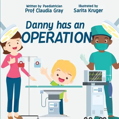 Danny se opera - Danny has an Operation