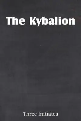 El Kybalión - The Kybalion