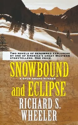 Snowbound y Eclipse - Snowbound and Eclipse