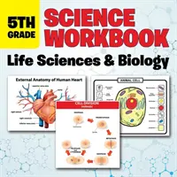 Cuaderno de Ciencias de 5º Grado: Ciencias de la Vida y Biología - 5th Grade Science Workbook: Life Sciences & Biology