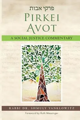 Pirkei Avot: Un comentario sobre la justicia social - Pirkei Avot: A Social Justice Commentary