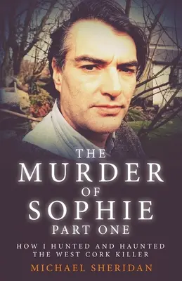 El asesinato de Sophie - Parte 1 - The Murder of Sophie Part 1