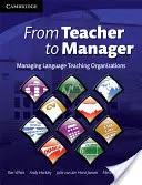 De profesor a directivo: Gestión de organizaciones de enseñanza de idiomas - From Teacher to Manager: Managing Language Teaching Organizations